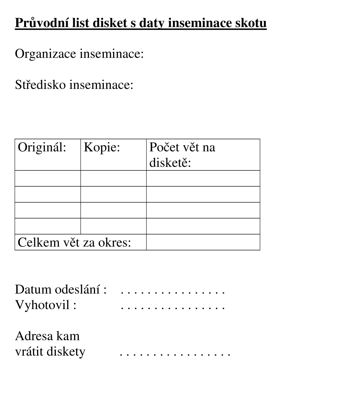 Průvodní list disket s daty inseminace skotu